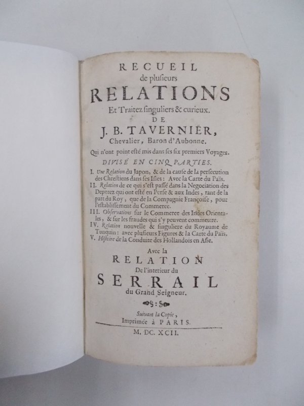 Recueil de plusieurs relations et traitez singuliers & curieux. Paris, 1692.