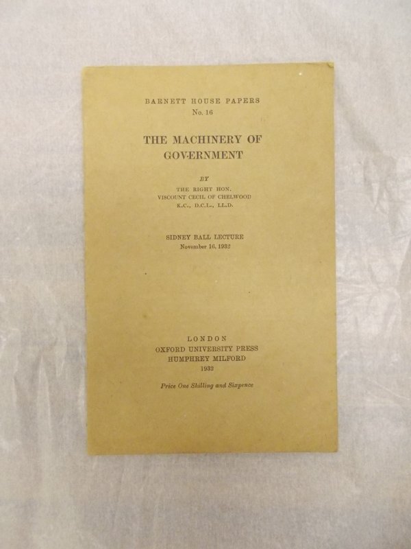 The Machinery of Government. London, Humphrey Milford, 1932.