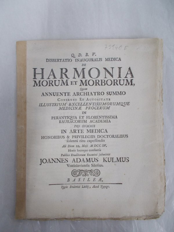 Dissertatio Inauguralis Medica de Harmonia Morum et Morborum. Basileae, Typis Friderici Ludij, 1715.