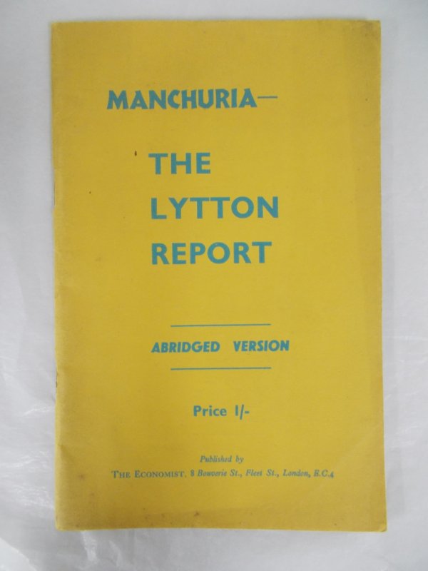 Manchuria-The Lytton Report. Abridges version. London, The Economist, [1931].