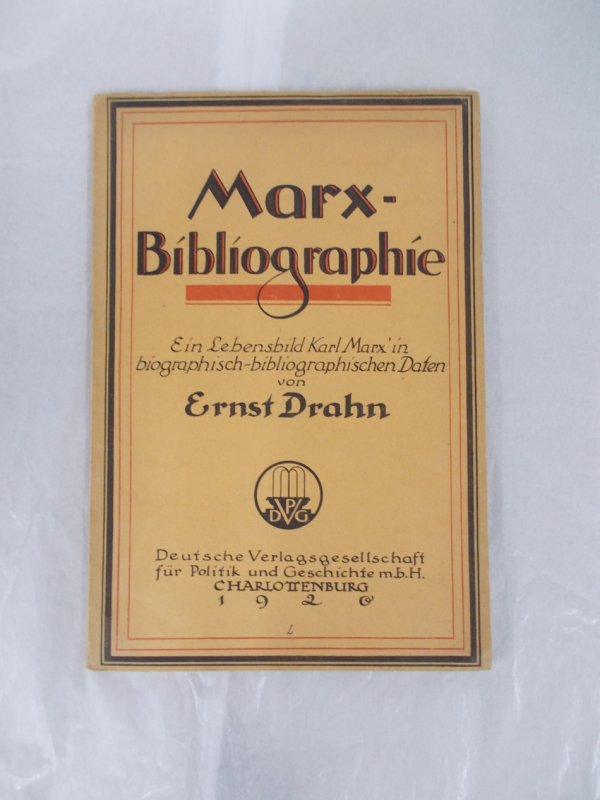 Marx-Bibliographie. Ein Lebensbild Karl Marx' in bibliographisch-bibliographischen Daten.
