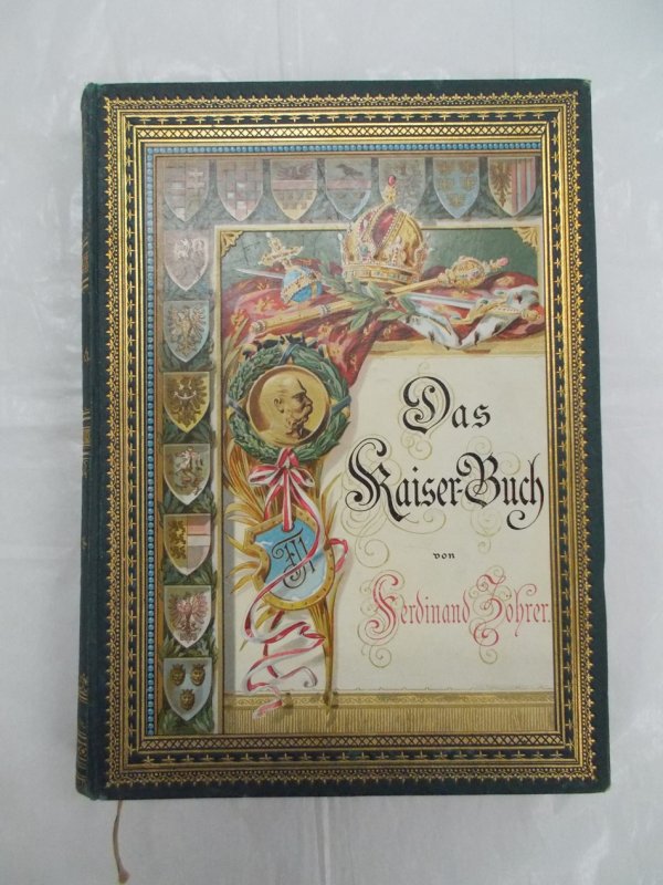 Das Kaiser-Buch. Erzaehlungen aus dem Leben des kaisers Franz Josef I. Oesterreich-Ungarns's Jugend gewidment. Wien, Druck und Verlag von Carl Gerold's Sohn.