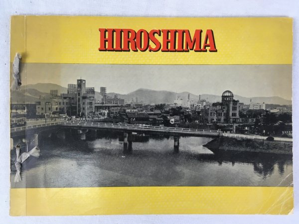 Hiroshima. Hiroshima under Atomic Bomb Attack. Hiroshima, Dai Nippon Printing Co., Ltd, 1969..