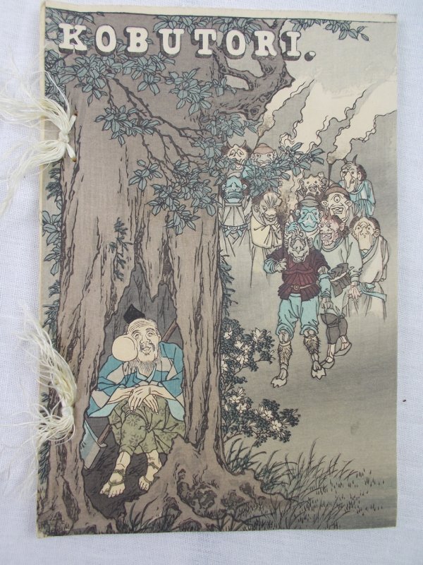 Kobutori. (Japanese Fairy Tales, No. 7). Tokyo, T. Hasegawa, 1886..