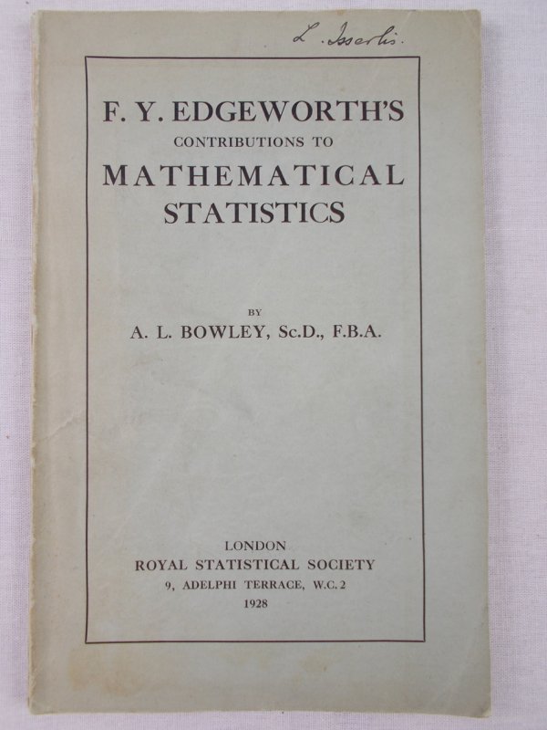 F. Y. Edgeworth's Contribution to Mathematical Statistics. London, Royal Statistical Society, 1928.
