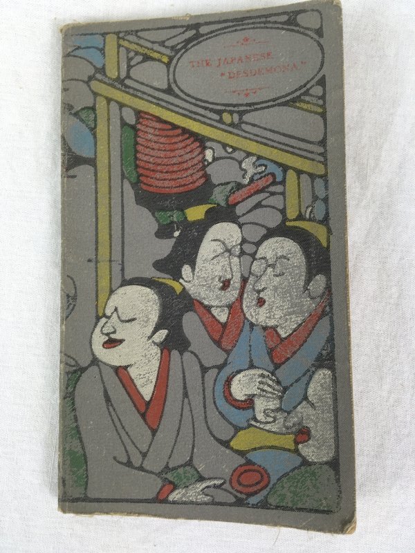 The Japanese Desdemona. English & Japanese text. Translated into English by Miss. T. Kimoto. Tokyo, Shunyodo. 1902.