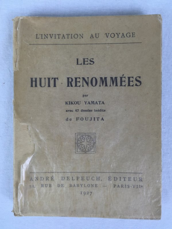 Les Huit Renommees, l'invitation au Voyage, Paris, 1927..