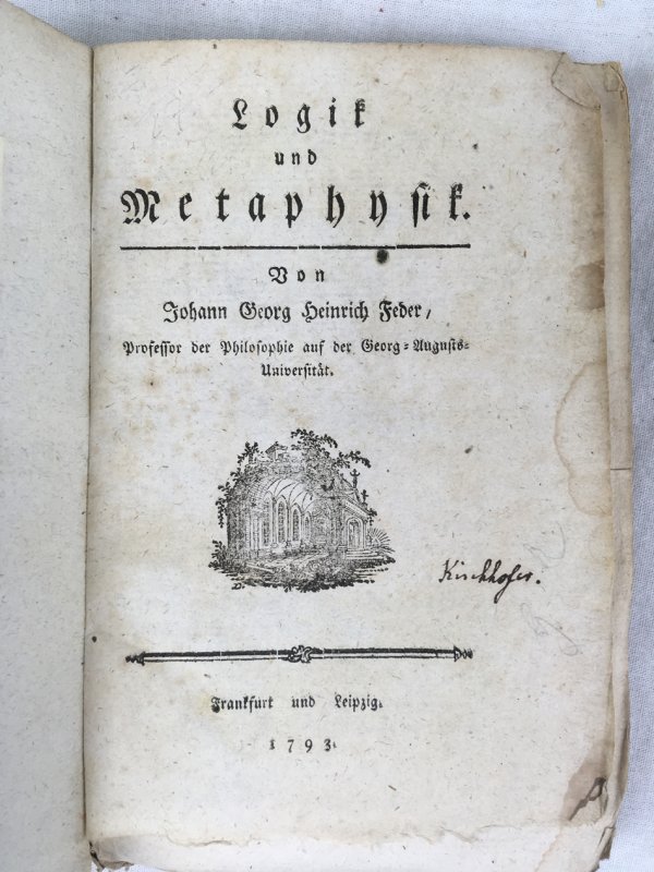 Logik und Metaphysik., Frankfurt und Leipzig, 1793..
