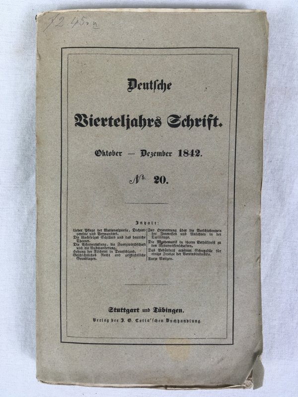 Deutsche Vierteljahrs Schrift. Oktober-Dezember 1842. No.20. Stuttgart und Tuebingen: Verlag der J. G. Cotta'schen Buchhandlung. (darin: List, Friedrich, Die Ackerverfassung, die Zergwirthschaft und die Auswanderung, 106-191pp.