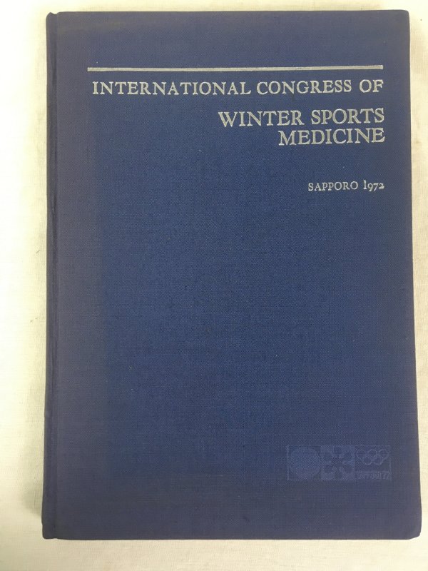 International Congress of Winter Sports Medicine, Sapporo 1972, [Sapporo], 1972.