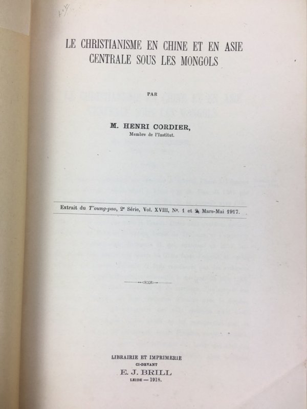 Le christianisme en Chine et en Asie centrale sous les mongols. Leiden: E. J. Brill, 1918.