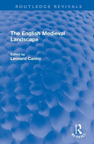 The English Medieval Landscape.
