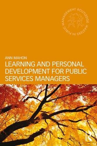 Learning and Personal Development for Public Services Managers.