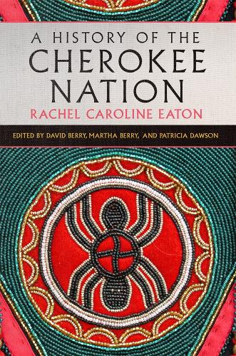 A History of the Cherokee Nation.