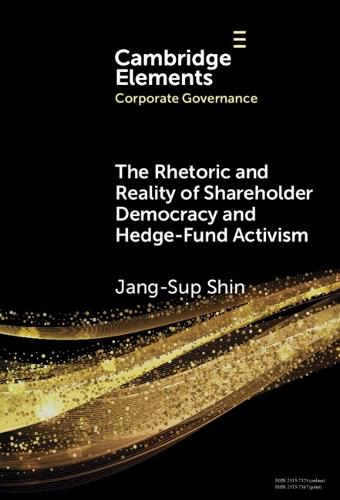 The Rhetoric and Reality of Shareholder Democracy and Hedge-Fund Activism.