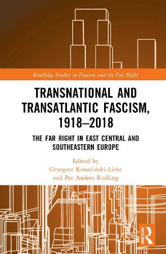 Transnational and Transatlantic Fascism, 1918-2018
