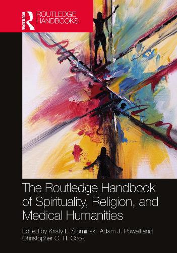 The Routledge Handbook of Spirituality, Religion, and Medical Humanities.
