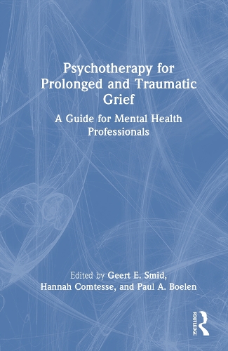 Psychotherapy for Prolonged and Traumatic Grief