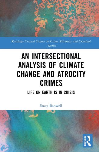 An Intersectional Analysis of Climate Change and Atrocity Crimes
