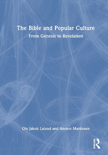 The Bible and Popular Culture