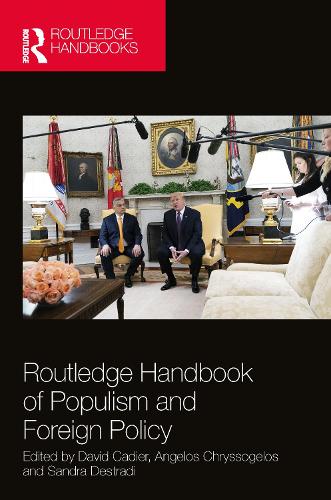 Routledge Handbook of Populism and Foreign Policy.