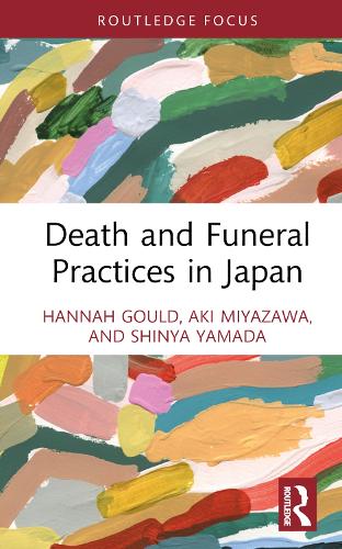 Death and Funeral Practices in Japan.