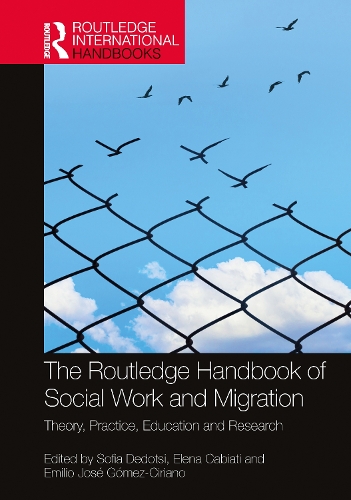 The Routledge Handbook of Social Work and Migration