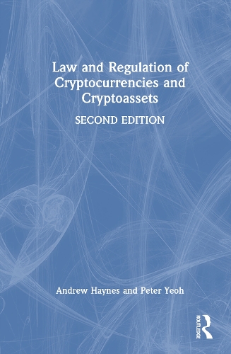 Law and Regulation of Cryptocurrencies and Cryptoassets.