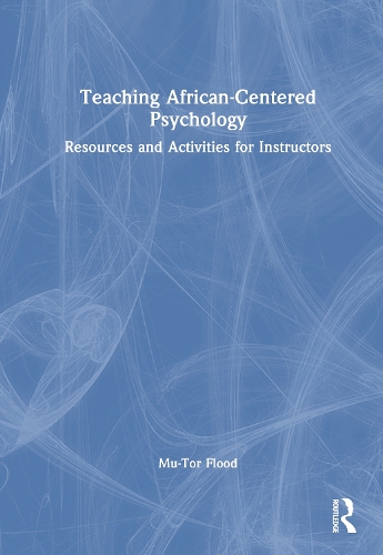 Teaching African-Centered Psychology