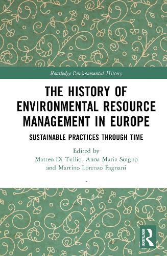 The History of Environmental Resource Management in Europe