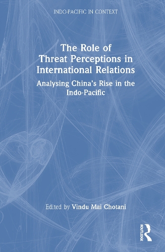The Role of Threat Perceptions in International Relations