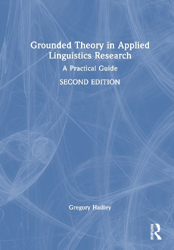 Grounded Theory in Applied Linguistics Research
