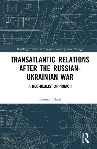 Transatlantic Relations after the Russian-Ukrainian War