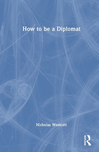 How to be a Diplomat.