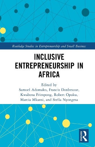 Inclusive Entrepreneurship in Africa.