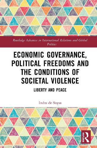 Economic Governance, Political Freedoms and the Conditions of Societal Violence
