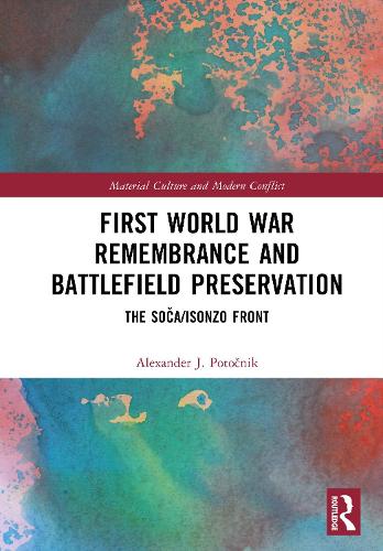 First World War Remembrance and Battlefield Preservation