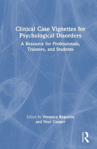 Clinical Case Vignettes for Psychological Disorders