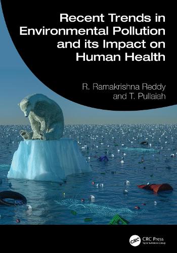 Recent Trends in Environmental Pollution and its Impact on Human Health.