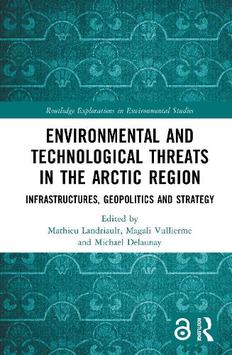 Environmental and Technological Threats in the Arctic Region