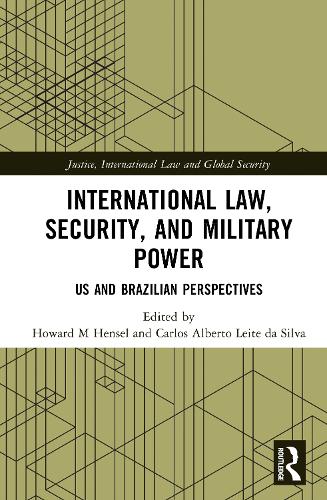 International Law, Security, and Military Power