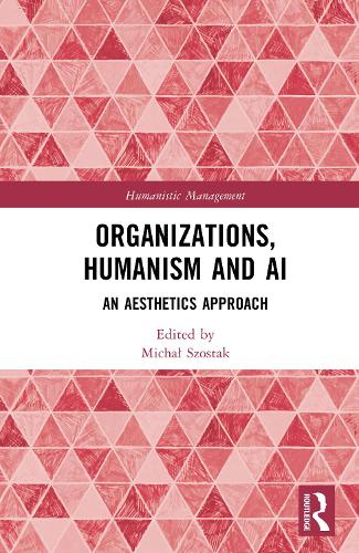 Organizations, Humanism and AI