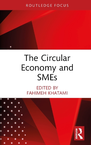 The Circular Economy and SMEs.