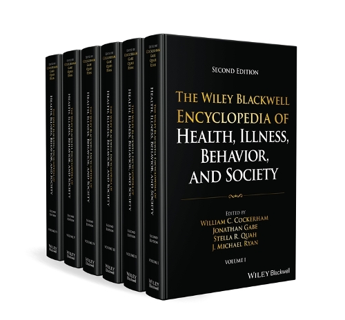 The Wiley Blackwell Encyclopedia of Health, Illness, Behavior, and Society.