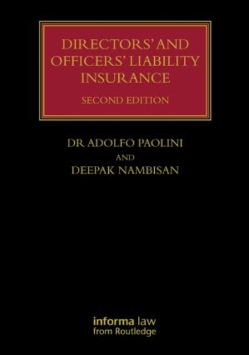 Directors' and Officers' Liability Insurance. 2nd edition