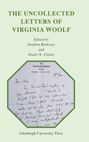 The Uncollected Letters of Virginia Woolf.
