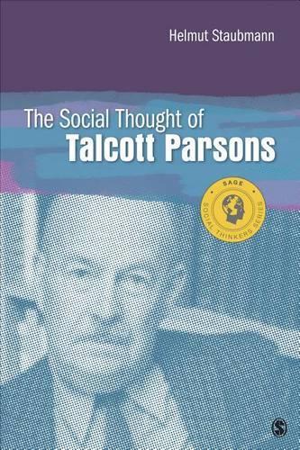 The Social Thought of Talcott Parsons.