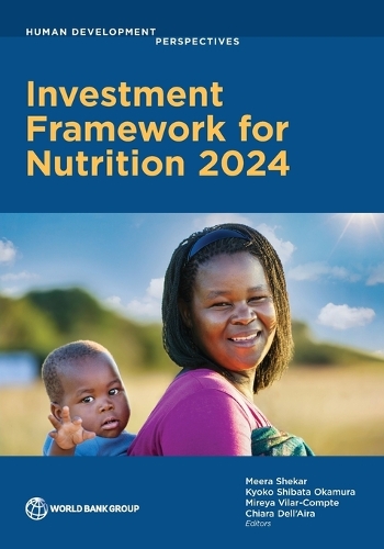 Investment Framework for Nutrition 2024.