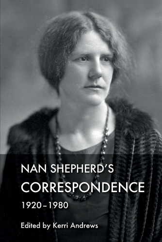 Nan Shepherd's Correspondence, 1920-80.