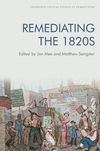 Remediating the 1820s.